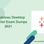 Get-Tableau-Desktop-Specialist-Exam-Dumps-2021