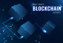 What makes Blockchain Secure? Fundamental Features & Security Architecture What makes Blockchain Secure Features & Security Architecture